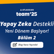 Atlassian Team 25 Bolum 2