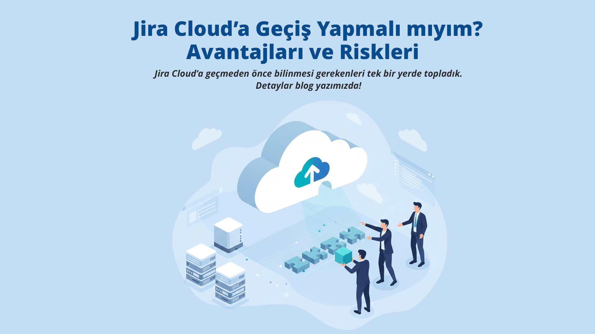Jira Cloud'a Geçiş